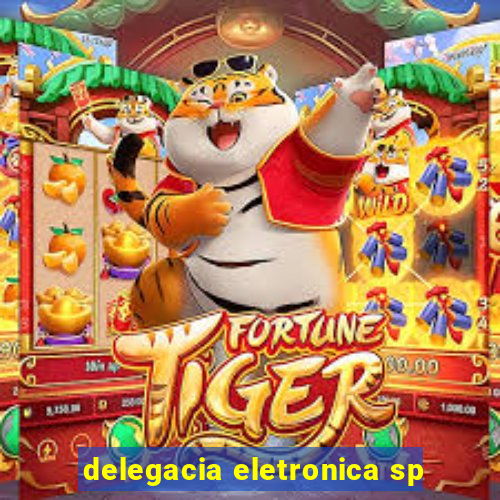 delegacia eletronica sp